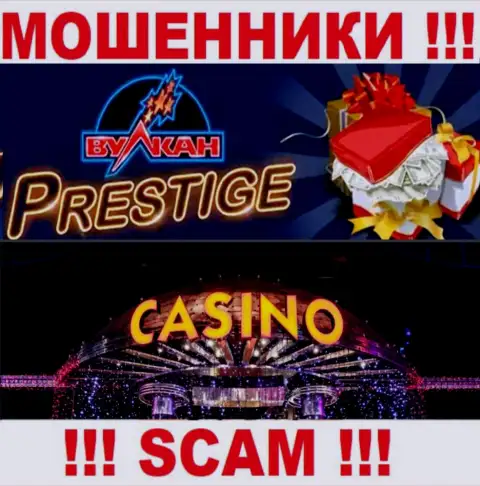 Деятельность мошенников Вулкан Престиж: Casino - ловушка для наивных клиентов