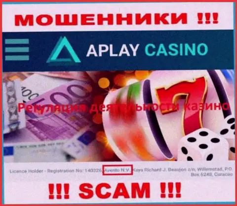 Офшорный регулятор: Авенто Н.В., только помогает интернет-лохотронщикам APlay Casino лишать лохов денег
