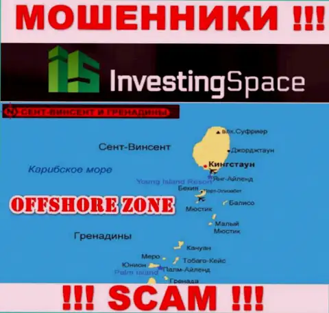 Investing Space имеют регистрацию на территории - St. Vincent and the Grenadines, остерегайтесь совместного сотрудничества с ними