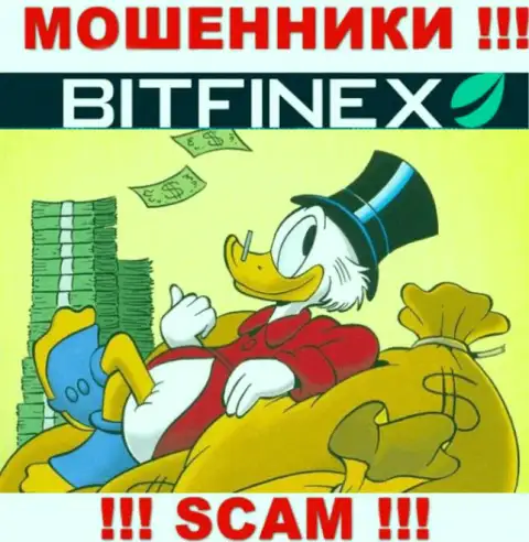 С конторой Bitfinex не сможете заработать, затащат к себе в организацию и оставят без копейки