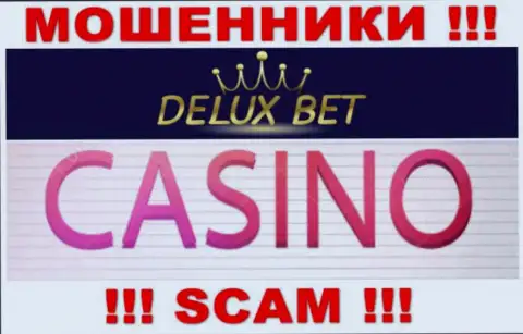 Deluxe Bet не вызывает доверия, Casino - это именно то, чем заняты указанные интернет-мошенники