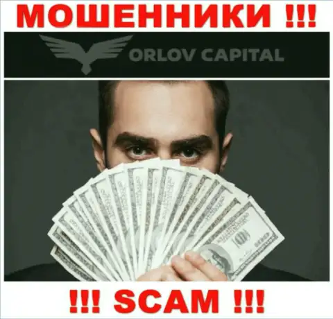 Слишком рискованно соглашаться совместно работать с internet мошенниками Орлов-Капитал Ком, крадут вложенные денежные средства